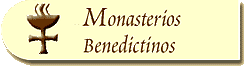 Monasterios Benedictinos